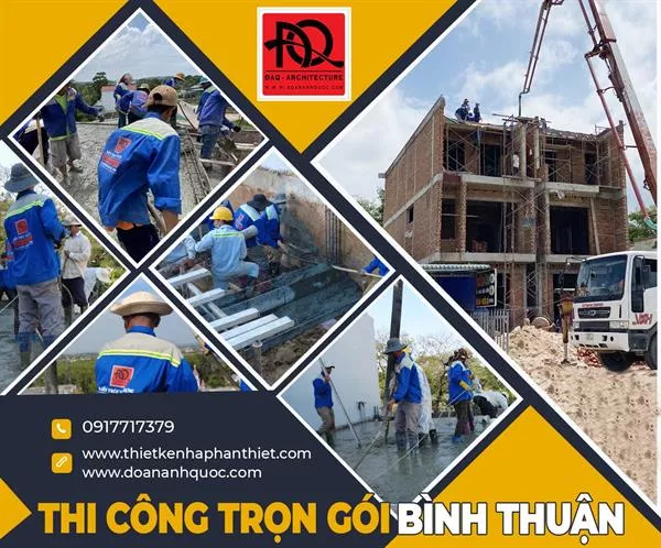 Xây nhà trọn gói Phan Thiết | Công ty Kiến trúc - Xây dựng Đoàn Anh Quốc . Xây nhà trọn gói tại Thị xã Lagi Bình Thuận - Công ty xây dựng Bình Thuận uy tín